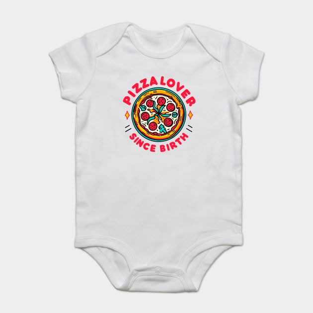 Pizza Lover Since Birth Baby Bodysuit by Frank Ring